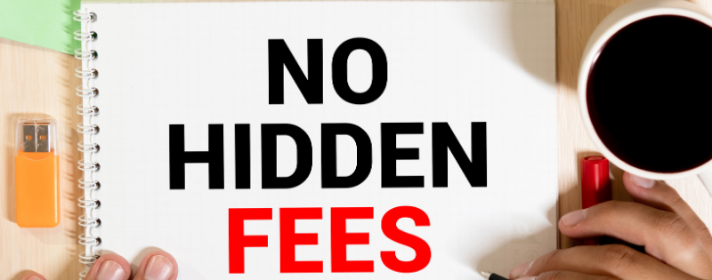 large text stating 'no hidden fees' in black and red